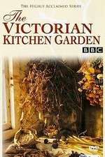 Watch The Victorian Kitchen Garden Movie4k