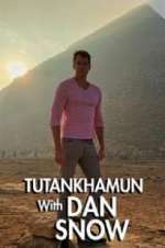 Watch Tutankhamun with Dan Snow Movie4k