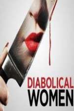 Watch Diabolical Women Movie4k