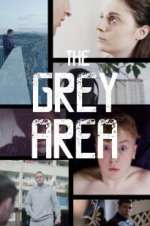 Watch The Grey Area Movie4k