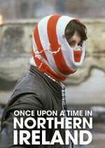 Watch Once Upon a Time in Northern Ireland Movie4k