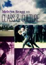 Watch Melvyn Bragg on Class and Culture Movie4k