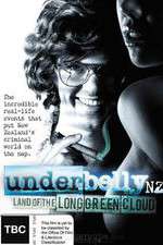 Watch Underbelly NZ: Land of the Long Green Cloud Movie4k