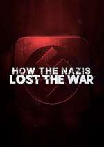 Watch How the Nazis Lost the War Movie4k
