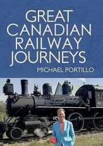 Watch Great Canadian Railway Journeys Movie4k