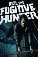 Watch Akil the Fugitive Hunter Movie4k