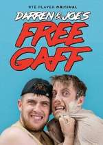 Watch Darren & Joe's Free Gaff Movie4k