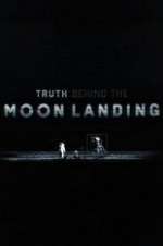 Watch Truth Behind the Moon Landing Movie4k