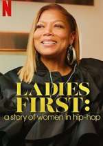 Watch Ladies First: A Story of Women in Hip-Hop Movie4k