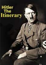 Watch Adolf Hitler: The Itinerary Movie4k