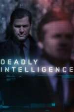 Watch Deadly Intelligence Movie4k