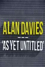 Watch Alan Davies As Yet Untitled Movie4k