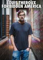 Watch Louis Theroux's Forbidden America Movie4k