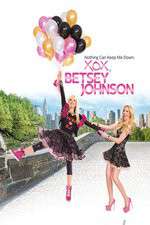 Watch XOX Betsey Johnson Movie4k