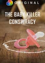 Watch The Baby Killer Conspiracy Movie4k