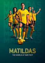 Watch Matildas: The World at Our Feet Movie4k