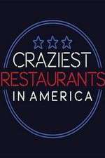 Watch Craziest Restaurants in America Movie4k