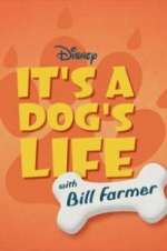 Watch It\'s a Dog\'s Life with Bill Farmer Movie4k