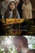 Watch Witch Hunt: A Century of Murder Movie4k