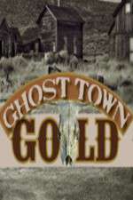 Watch Ghost Town Gold Movie4k