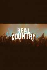 Watch Real Country Movie4k