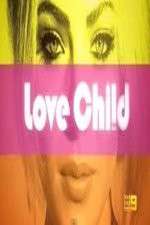 Watch Love Child (AUS) Movie4k