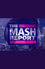 Watch The Mash Report Movie4k