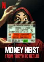 Watch Money Heist: From Tokyo to Berlin Movie4k