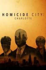 Watch Homicide City: Charlotte Movie4k