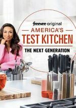 Watch America's Test Kitchen: The Next Generation Movie4k