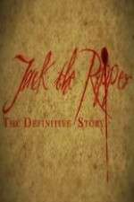 Watch Jack the Ripper: The Definitive Story Movie4k