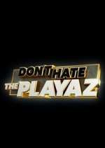 Watch Don't Hate the Playaz Movie4k