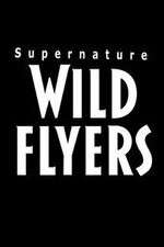 Watch Supernature - Wild Flyers Movie4k