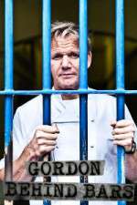 Watch Gordon Ramsay Behind Bars Movie4k