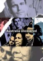 Watch Australia Uncovered Movie4k