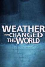 Watch Weather That Changed the World Movie4k