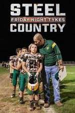 Watch Friday Night Tykes: Steel Country Movie4k