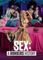 Watch Sex: A Bonkers History Movie4k