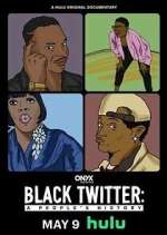 Watch Black Twitter: A People's History Movie4k