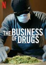 Watch The Business of Drugs Movie4k