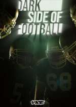 Watch Dark Side of Football Movie4k