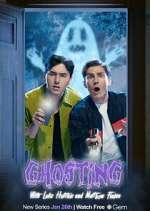 Watch Ghosting with Luke Hutchie and Matthew Finlan Movie4k