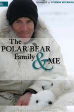 Watch The Polar Bear Family & Me Movie4k