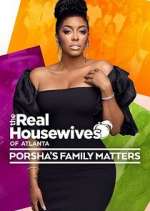 Watch The Real Housewives of Atlanta: Porsha's Family Matters Movie4k