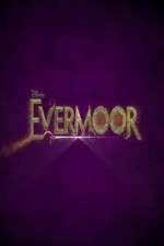 Watch Evermoor Movie4k