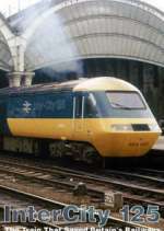 Watch Intercity 125: The Train That Saved Britain's Railways Movie4k