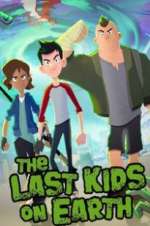 Watch The Last Kids on Earth Movie4k