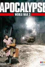 Watch Apocalypse: The Second World War Movie4k