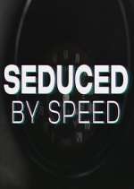 Watch Seduced by Speed Movie4k