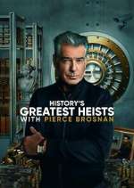 Watch History's Greatest Heists with Pierce Brosnan Movie4k